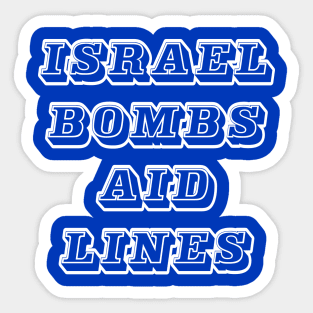 Israel Bombs Aid Lines - Flour Massacre - Back Sticker